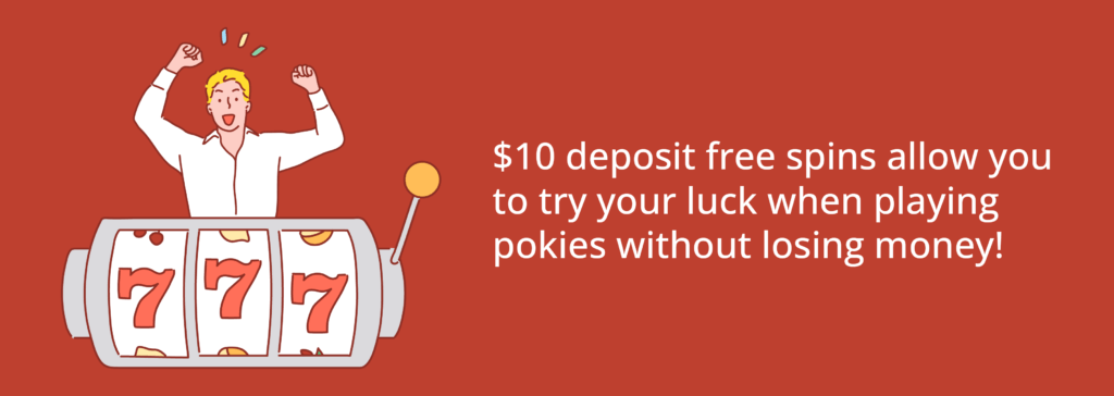 $10 deposit free spins no losing money