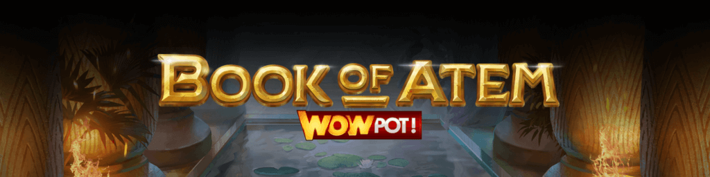 Book of Atem WowPot for NZ players