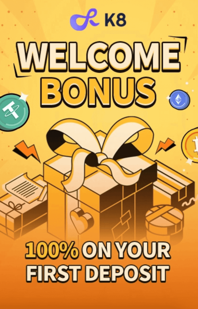 Welcome Bonus K8