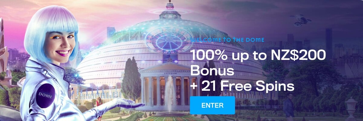Sign up with Casino Dome! Casino Dome welcome bonus
