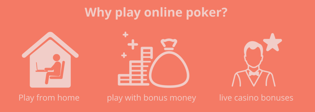 why play online poker
